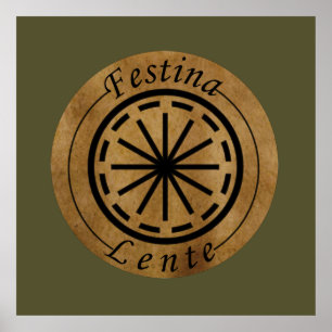 Festina lente poster