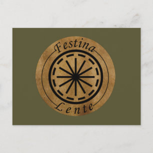 Festina lente postkarte