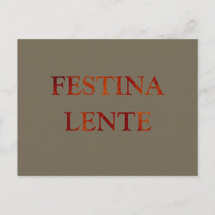 Festina lente postkarte