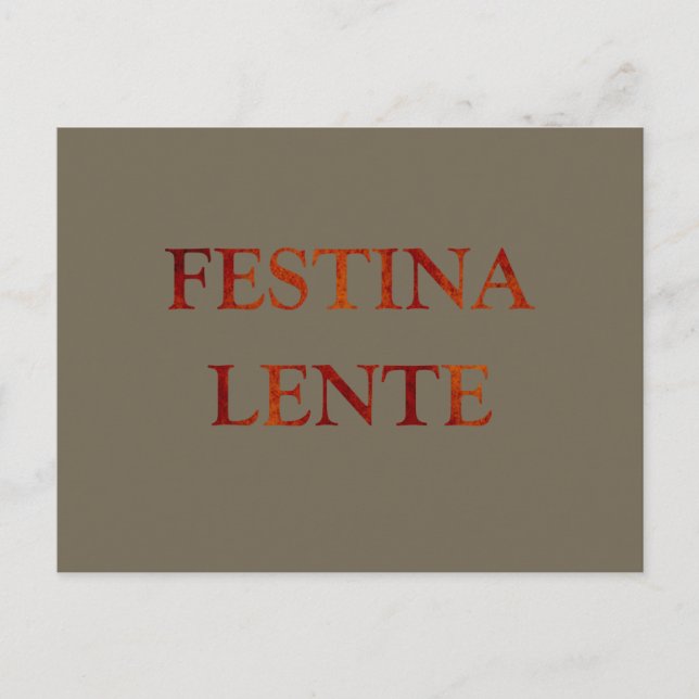 Festina lente postkarte (Vorderseite)