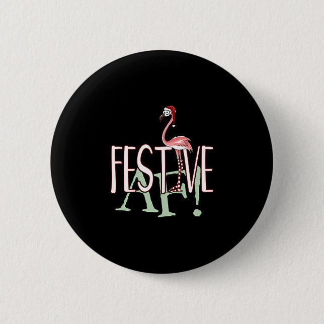 Festive Af Ironic Sarcastic Merry Christmas Flamin Button (Vorderseite)