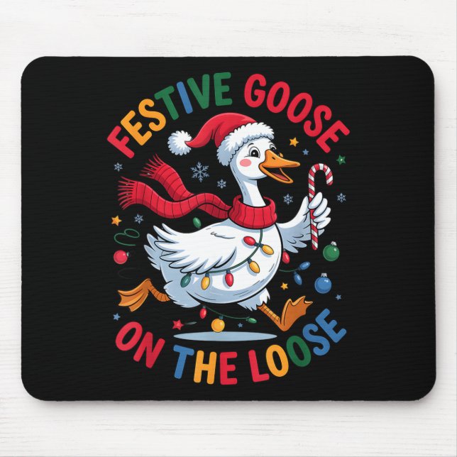 Festive Goose On Loose Christmas Cute Holiday Wint Mousepad (Vorne)