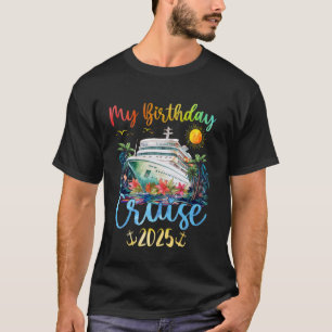 Festive My Birthday Cruise Ship Party 2025 Männer, T-Shirt