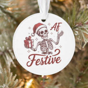 Festiver AF-Skelett-Sarkastischer-Weihnachts-Sarka Ornament