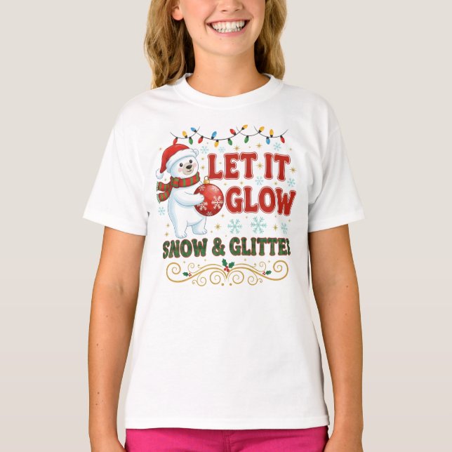 Festlich Lass Es Leuchten T-Shirt (Vorderseite)