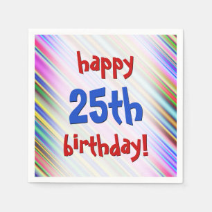 Festlich, Spaß "glücklicher 25. Geburtstag!" Serviette