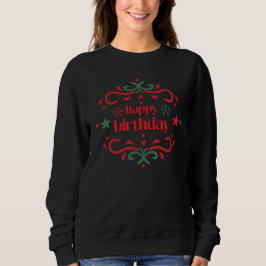 Festliche Geburtstagsgruß-Designs Sweatshirt