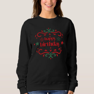 Festliche Geburtstagsgruß-Designs Sweatshirt