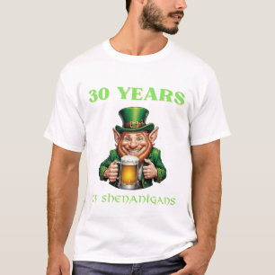 Festliche St. Patricks 30. Geburtstagsstimmung T-Shirt