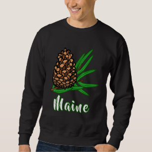 Festlicher Besuch Maine Vacation Pinecone Pinecone Sweatshirt