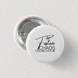 Festlicher Chaos-Koordinator | Elegantes Weihnacht Button