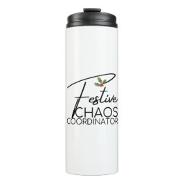 Festlicher Chaos-Koordinator | Elegantes Weihnacht Thermosbecher