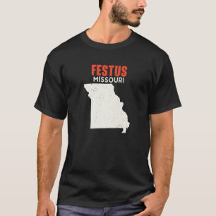 Festus Missouri USA Staat America Travel Missouria T-Shirt