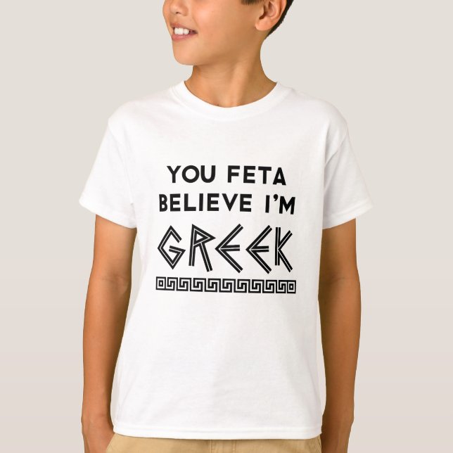 Feta glaubt, ich bin das Unisex-T-Shirt des griech T-Shirt (Vorderseite)