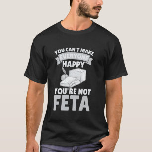Feta-Käse Lustiger Veganer Griechischer Essen T-Shirt