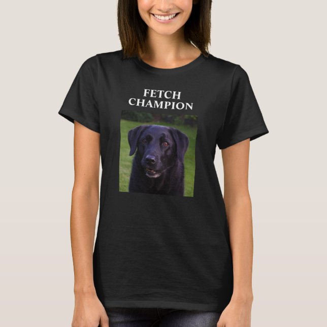 Fetch Champion Custom Funny Dog T-Shirt (Vorderseite)
