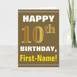 Fett, braun, Imitate Gold 10. Geburtstag mit Name Karte