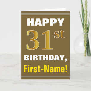 Fett, braun, Imitate Gold 31. Geburtstag mit Name  Karte