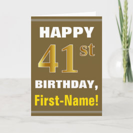 Fett, braun, Imitate Gold 41. Geburtstag mit Name Karte