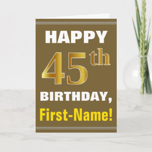 Fett, braun, Imitate Gold 45. Geburtstag mit Name  Karte