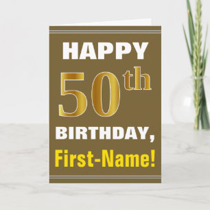 Fett, braun, Imitate Gold 50. Geburtstag mit Name Karte