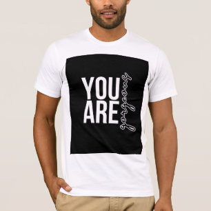 Fett Du bist wunderschön Zitat T-Shirt für Männer