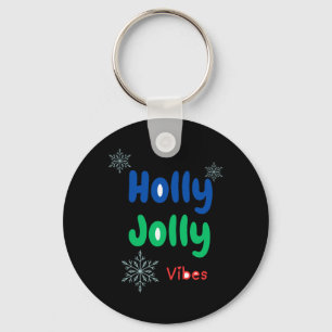 Fett gedrucktes Holly Jolly Baby T-Shirt Schlüsselanhänger