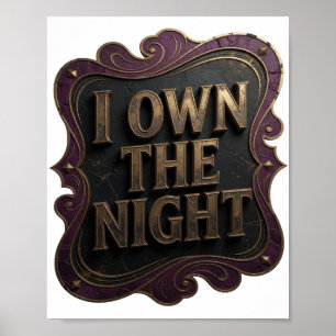 Fett Gold ICH BESITZE DIE NACHT Design Poster
