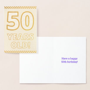 Fett, Goldfoil "50 JAHRE ALT!" Geburtskarte Folienkarte