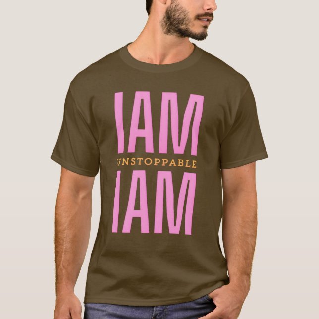 Fett Ich bin unaufhaltsam Unique Text Tshirt (Vorderseite)