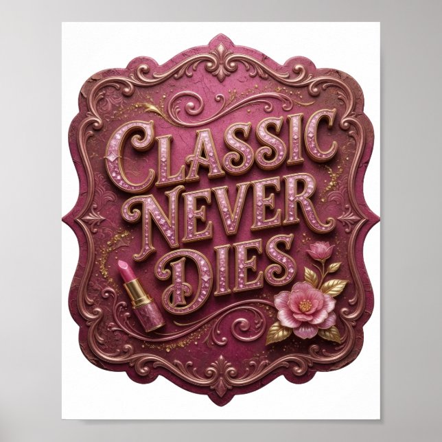 Fett Rosa KLASSIKER STERBEN NIE Poster (Vorne)