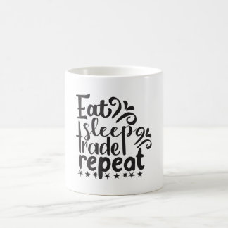 FETT SCHLAF HANDEL WIEDERHOLEN KAFFEETASSE