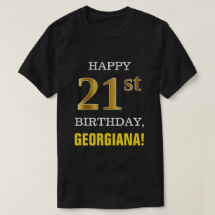 Fett, schwarz, Imitate Gold 21. Geburtstag mit Nam T-Shirt