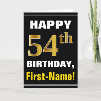 Fett, schwarz, Imitats Gold 54. Geburtstag mit Nam Karte