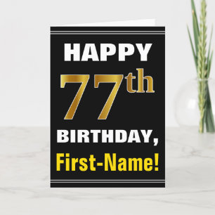 Fett, schwarz, Imitats Gold 77. Geburtstag mit Nam Karte