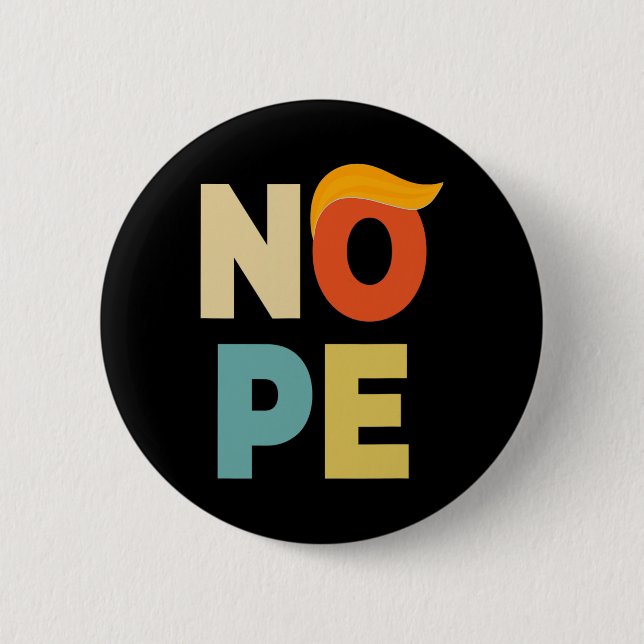 Fett Vintager Stil Funny Anti-Trump Button (Vorderseite)