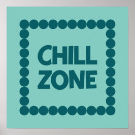 Fettblaue Chill-Zone-Schlafsaal, Zimmerdekoration, Poster