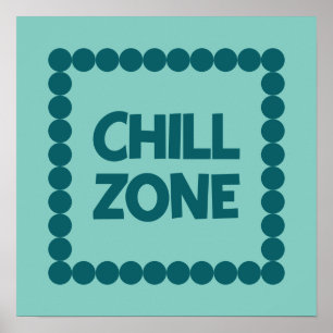Fettblaue Chill-Zone-Schlafsaal, Zimmerdekoration, Poster