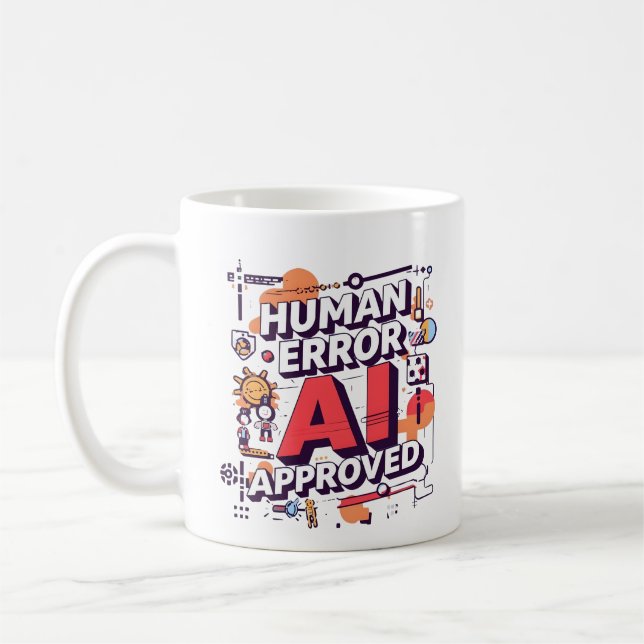 Fette digitale Kunst „Menschlicher Fehler, KI gene Kaffeetasse (Links)