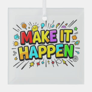 Fette farbenfrohe Motivationszitat Ornament Aus Glas