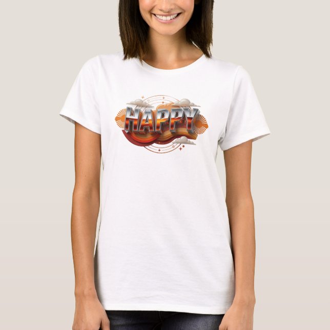 Fette HAPPY Statement Design T-Shirt (Vorderseite)