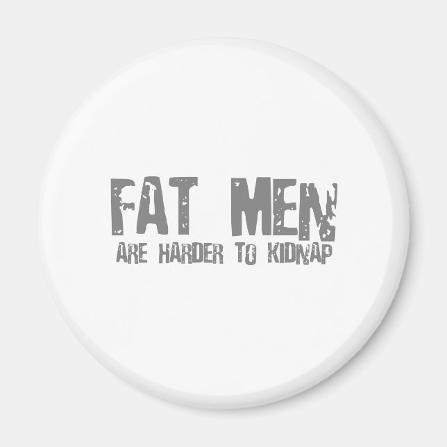 Fette Männer sind schwerer zu entschlacken - lusti Magnet (Vorne)