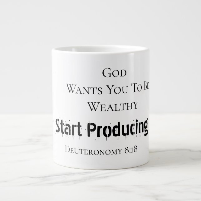 Fette moderne "Gott will, dass du reich bist"-Gläu Jumbo-Tasse (Vorderseite)