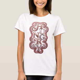 Fette Silver HUNGRY Zitat Gestaltung T-Shirt