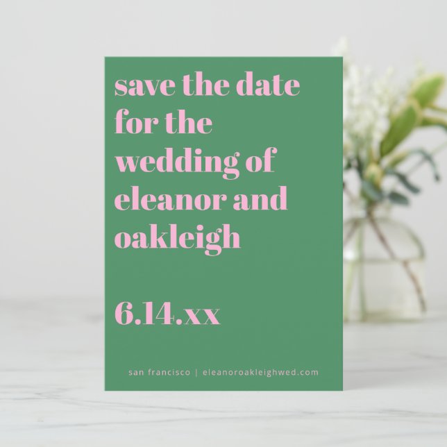 Fette Typografie Rosa Grüne Moderne Hochzeit  Save The Date (Stehend Vorderseite)