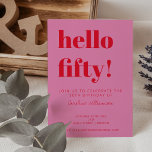 Fette Typografie Rosa Moderne 50. Geburtstag Einladung<br><div class="desc">Fette Typografie Bright Pink und Rot Moderne 50. Geburtstagseinladung</div>