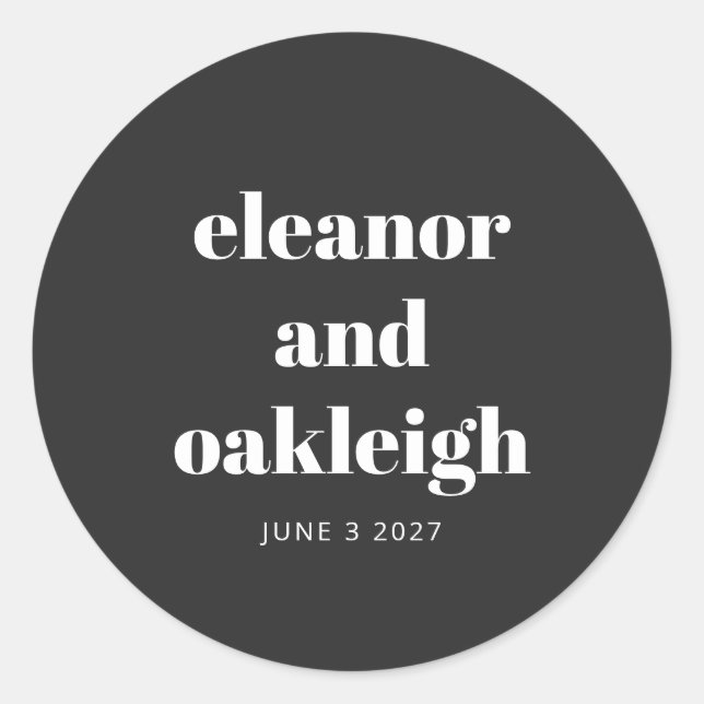 Fette Typografie Schwarz und Weiß Moderne Hochzeit Runder Aufkleber (Vorderseite)