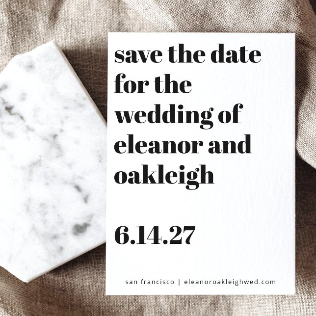 Fette Typografie Schwarz und Weiß Moderne Hochzeit Save The Date (Von Creator hochgeladen)