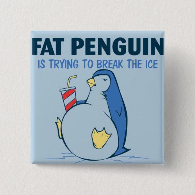 Fetter Penguin-Eisbrecher-Flair Button (Vorderseite)