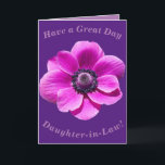 Fettflorale Geburtstagskarte für Schwiegertochter Karte<br><div class="desc">A big bold anemone flower makes a great image for this colourful birthday card for Daughter-in-Law. All text can easily be personalised.</div>
